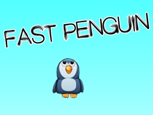 Play Fast Penguin Game
