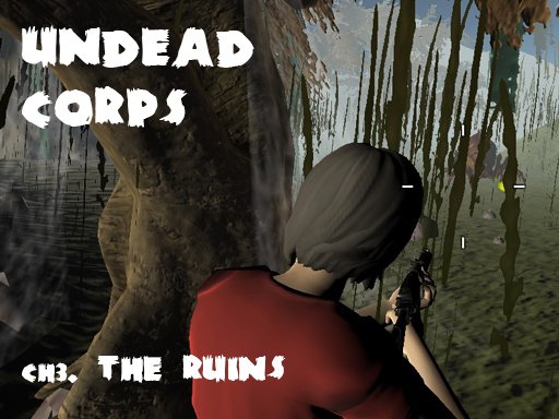 Play Undead Corps – CH3. The Ruins Game