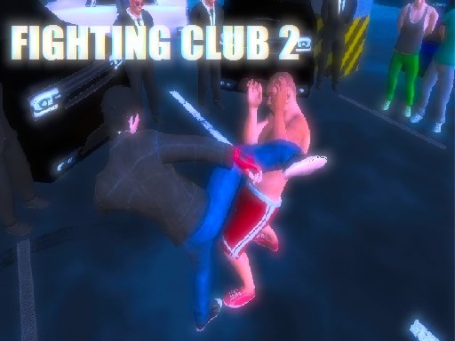 Play Fighting Club 2 Game