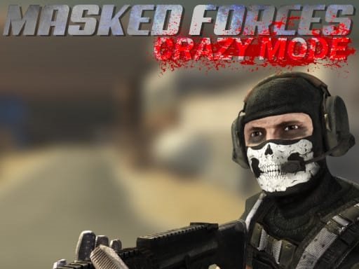 Play Masked Forces Crazy Mode Game