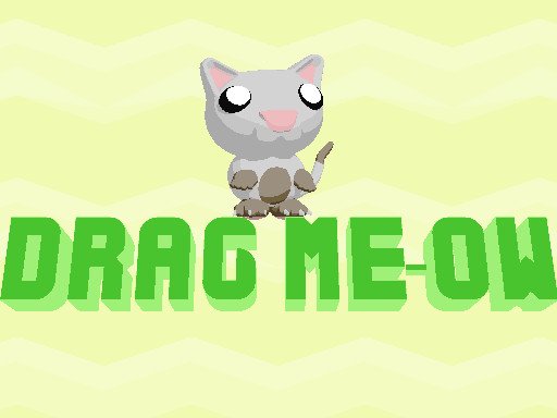 Play Drag Meow Game