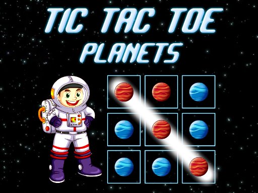 Play Tic Tac Toe Planets Game