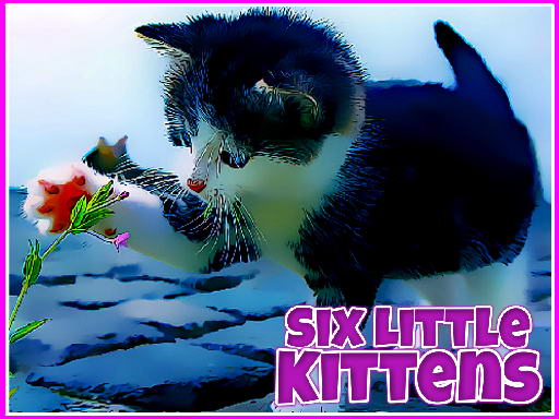 Play Six Little Kittens Game