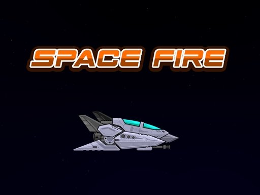 Play Space Fire Game