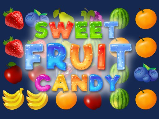 Play Sweet Fruit Candy Game