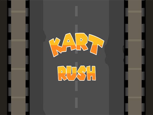 Play Kart Rush Game