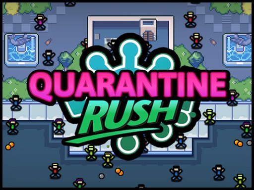 Play Quarantine Rush Game