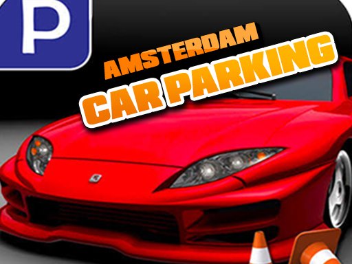 Play Amsterdam Car Parking Game