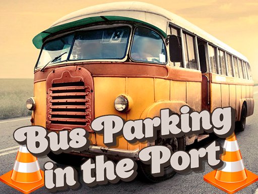 Play Bus Parking in the Port Game