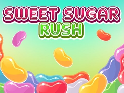 Play Sweet Sugar Rush Game