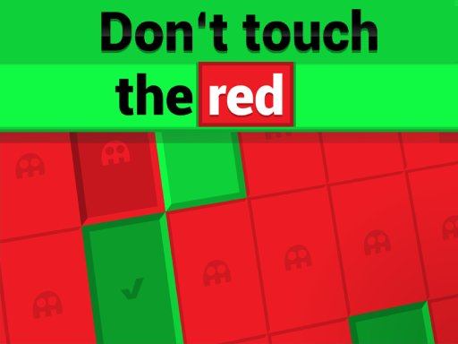 Play Don´t Touch The Red Game