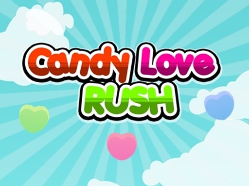 Play Candy Love Rush Game