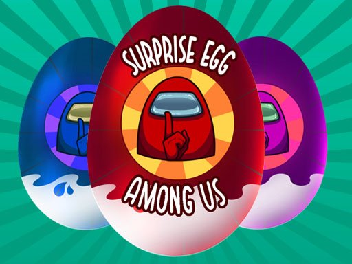 Play Among Us: Surprise Egg Game
