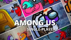 Play Among Us Single Player Game