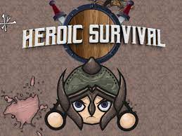 Play Heroic Survival Game