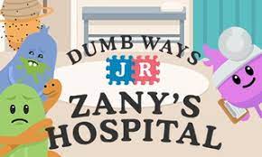 Play Dumb Ways Jr Zany’s Hospital Game