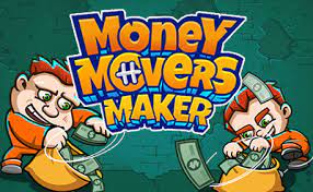 Play Money Mover Maker Game