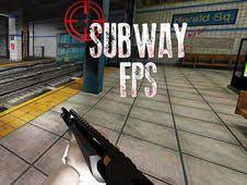 Play Subway FPS Game